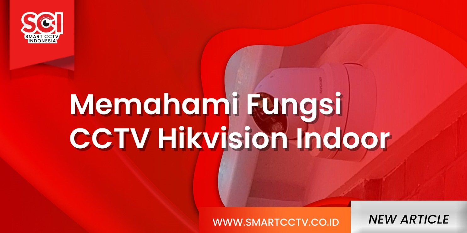 cctv hikvision indoor