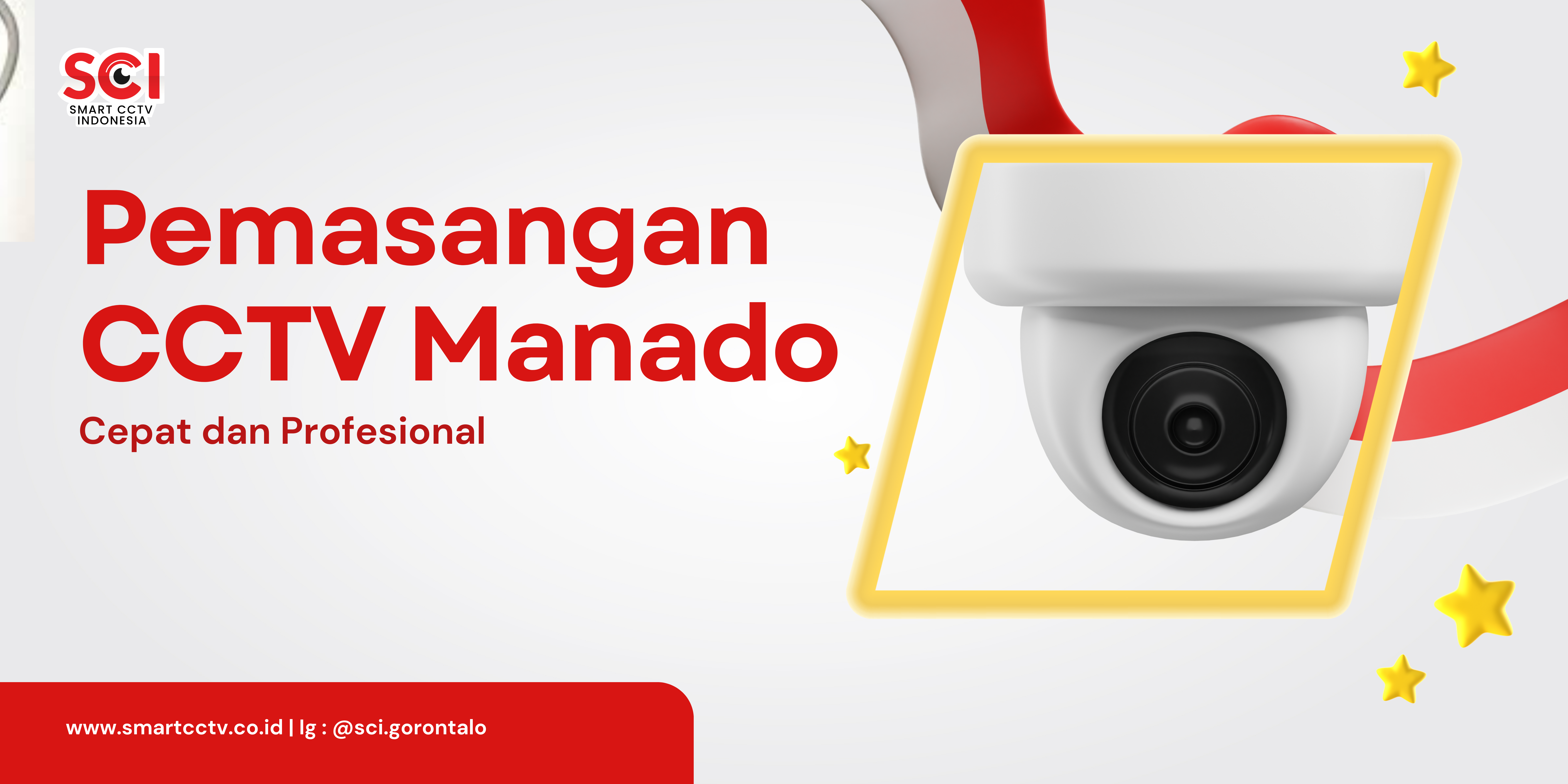 Pemasangan CCTV Manado, Cepat dan Profesional | PT SMART CCTV INDONESIA | +62 811-4320-6002