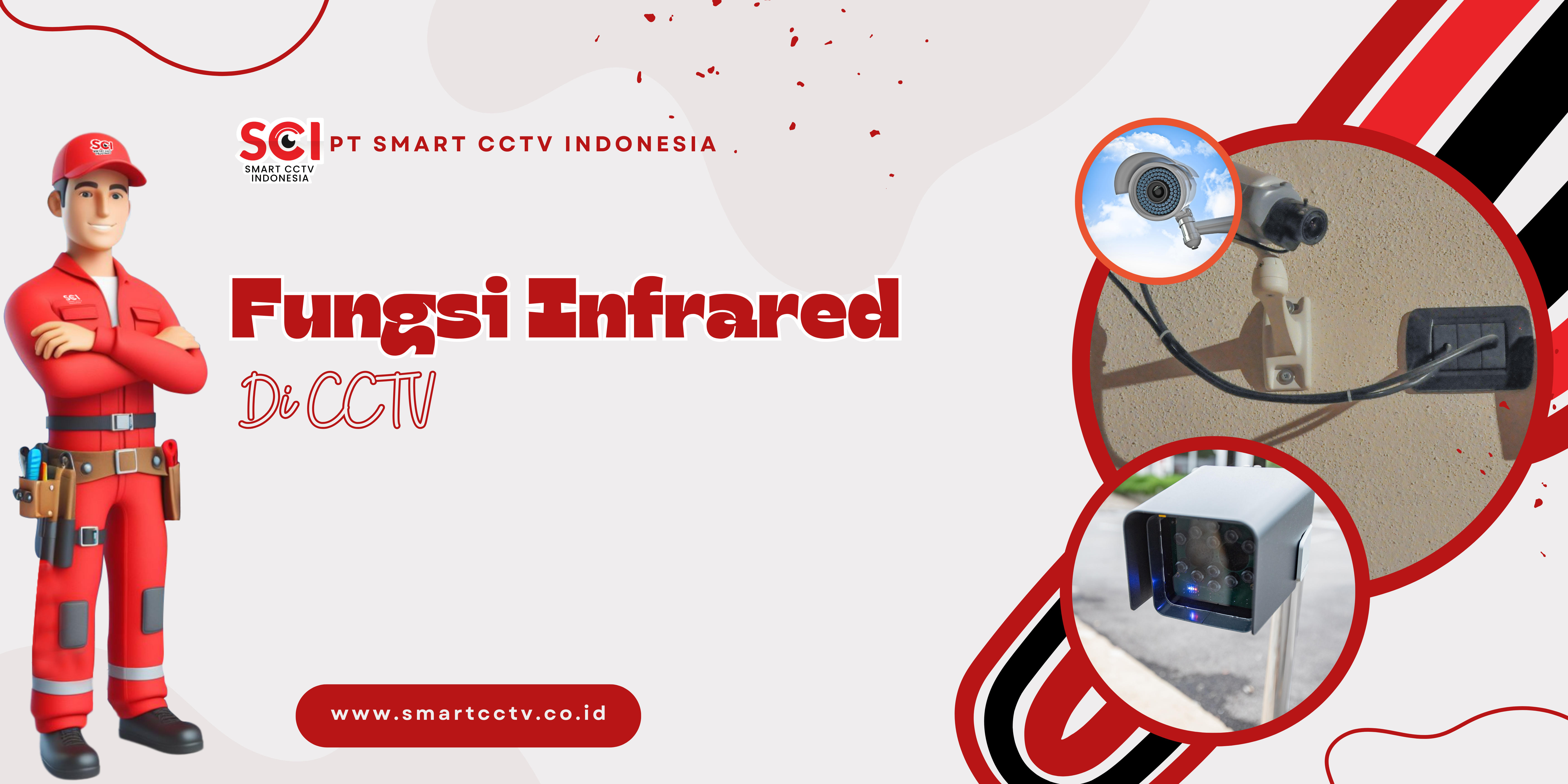 Fungsi Infrared di CCTV | Jasa Pasang CCTV Gorontalo | +62 811-4320-6001 | PT SMART CCTV INDONESIA